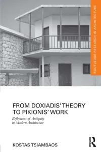 From Doxiadis' Theory to Pikionis' Work_cover