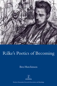 Rainer Maria Rike, 1893-1908: Poetry as Process - A Poetics of Becoming_cover