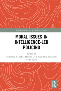Moral Issues in Intelligence-led Policing_cover