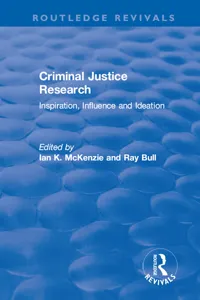 Criminal Justice Research: Inspiration Influence and Ideation_cover