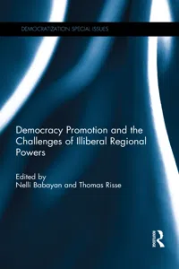 Democracy Promotion and the Challenges of Illiberal Regional Powers_cover