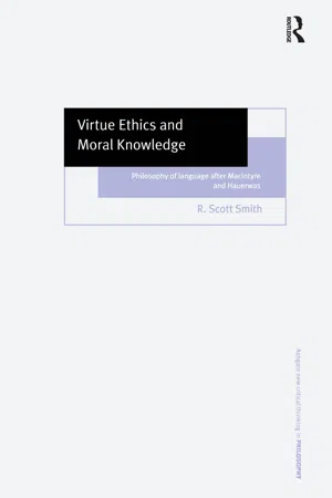 Virtue Ethics and Moral Knowledge