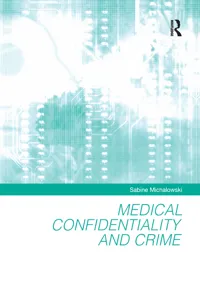 Medical Confidentiality and Crime_cover