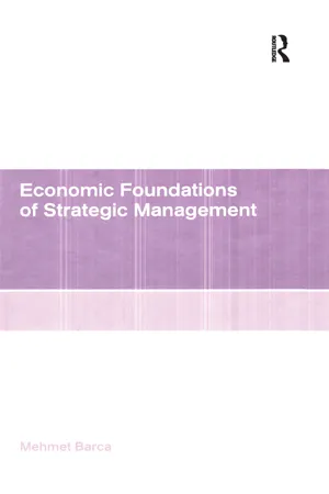 Economic Foundations of Strategic Management