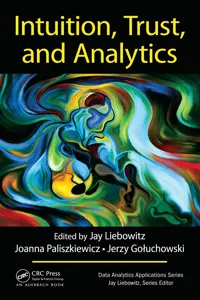 Intuition, Trust, and Analytics_cover