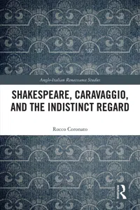 Shakespeare, Caravaggio, and the Indistinct Regard_cover