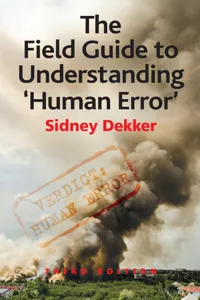 The Field Guide to Understanding 'Human Error'_cover