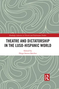 Theatre and Dictatorship in the Luso-Hispanic World_cover