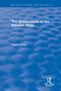 Routledge Revivals: The Illuminations of the Stavelot Bible_cover