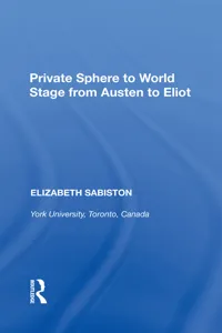 Private Sphere to World Stage from Austen to Eliot_cover