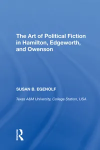 The Art of Political Fiction in Hamilton, Edgeworth, and Owenson_cover