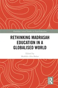 Rethinking Madrasah Education in a Globalised World_cover