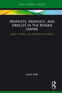 Prophets, Prophecy, and Oracles in the Roman Empire_cover