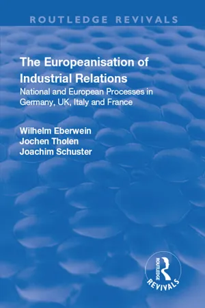 The Europeanisation of Industrial Relations