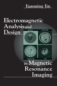 Electromagnetic Analysis and Design in Magnetic Resonance Imaging_cover