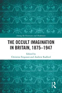 The Occult Imagination in Britain, 1875-1947_cover