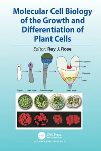 Molecular Cell Biology of the Growth and Differentiation of Plant Cells_cover