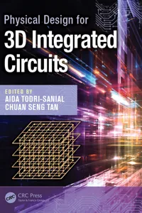 Physical Design for 3D Integrated Circuits_cover