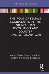 The Role of Female Combatants in the Nicaraguan Revolution and Counter Revolutionary War_cover