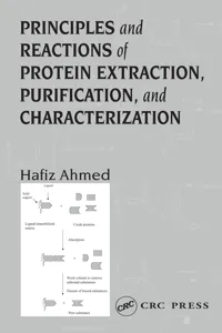 Principles and Reactions of Protein Extraction, Purification, and Characterization_cover