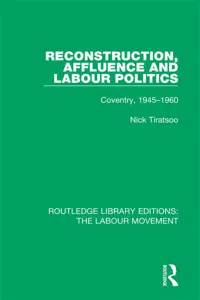 Reconstruction, Affluence and Labour Politics_cover