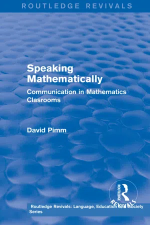 Routledge Revivals: Speaking Mathematically (1987)