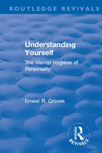 Revival: Understanding Yourself: The Mental Hygiene of Personality_cover