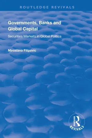 Governments, Banks and Global Capital