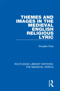 Themes and Images in the Medieval English Religious Lyric_cover