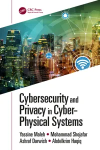 Cybersecurity and Privacy in Cyber Physical Systems_cover