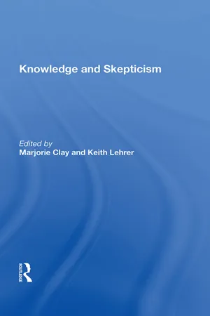 Knowledge and Skepticism