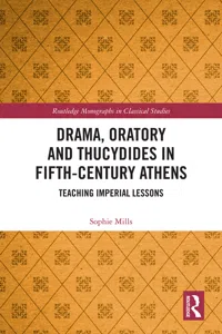 Drama, Oratory and Thucydides in Fifth-Century Athens_cover