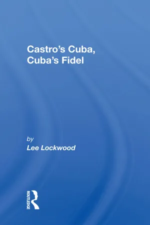 Castro's Cuba, Cuba's Fidel