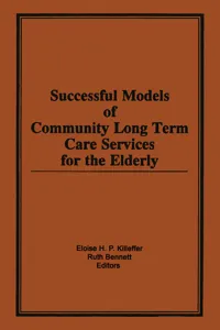 Successful Models of Community Long Term Care Services for the Elderly_cover