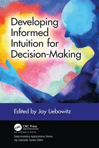 Developing Informed Intuition for Decision-Making_cover