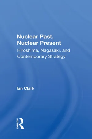 Nuclear Past, Nuclear Present