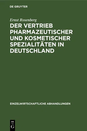 Der Vertrieb pharmazeutischer und kosmetischer Spezialitäten in Deutschland