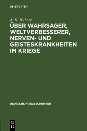 Über Wahrsager, Weltverbesserer, Nerven- und Geisteskrankheiten im Kriege