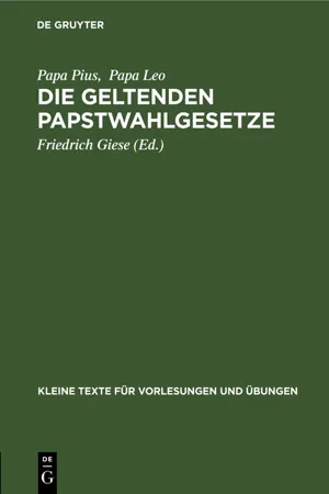 Die geltenden Papstwahlgesetze