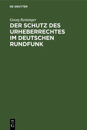 Der Schutz des Urheberrechtes im deutschen Rundfunk