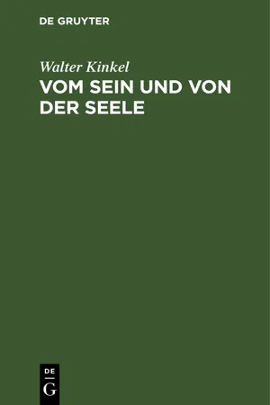 Vom Sein und von der Seele