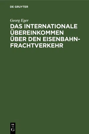 Das Internationale Übereinkommen über den Eisenbahnfrachtverkehr