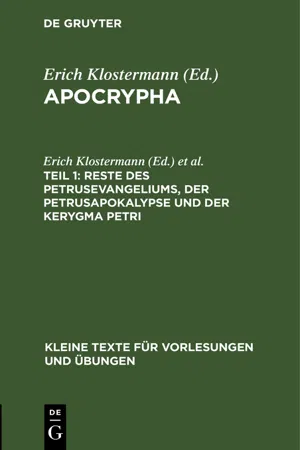 Reste des Petrusevangeliums, der Petrusapokalypse und der Kerygma Petri