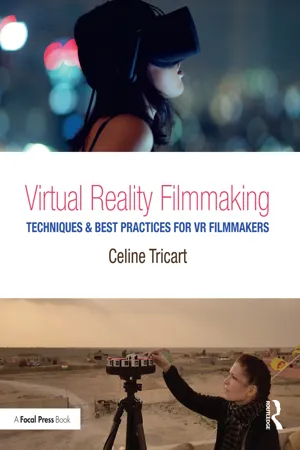 Virtual Reality Filmmaking