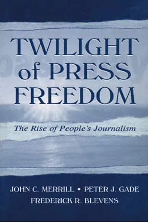 Twilight of Press Freedom