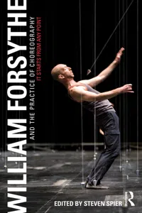 William Forsythe and the Practice of Choreography_cover