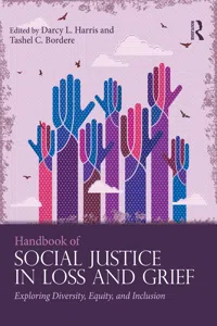 Handbook of Social Justice in Loss and Grief_cover