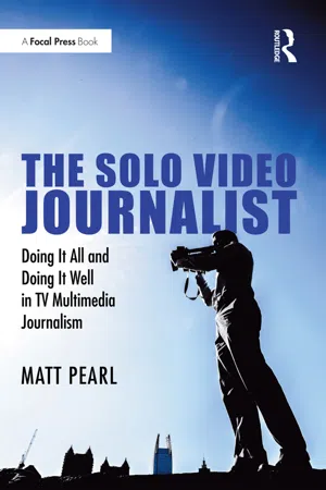 The Solo Video Journalist