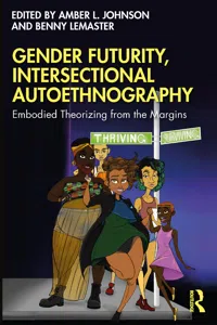 Gender Futurity, Intersectional Autoethnography_cover