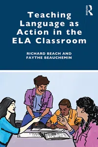 Teaching Language as Action in the ELA Classroom_cover